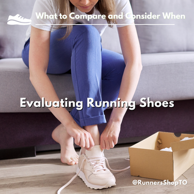 Evaluating Running Shoes - What to Compare and Consider